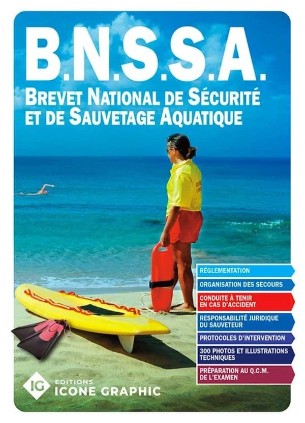 BNSSA, Brevet national de sécurité et de sauvetage aquatique (7e éd.) [Éditions Icone graphic]