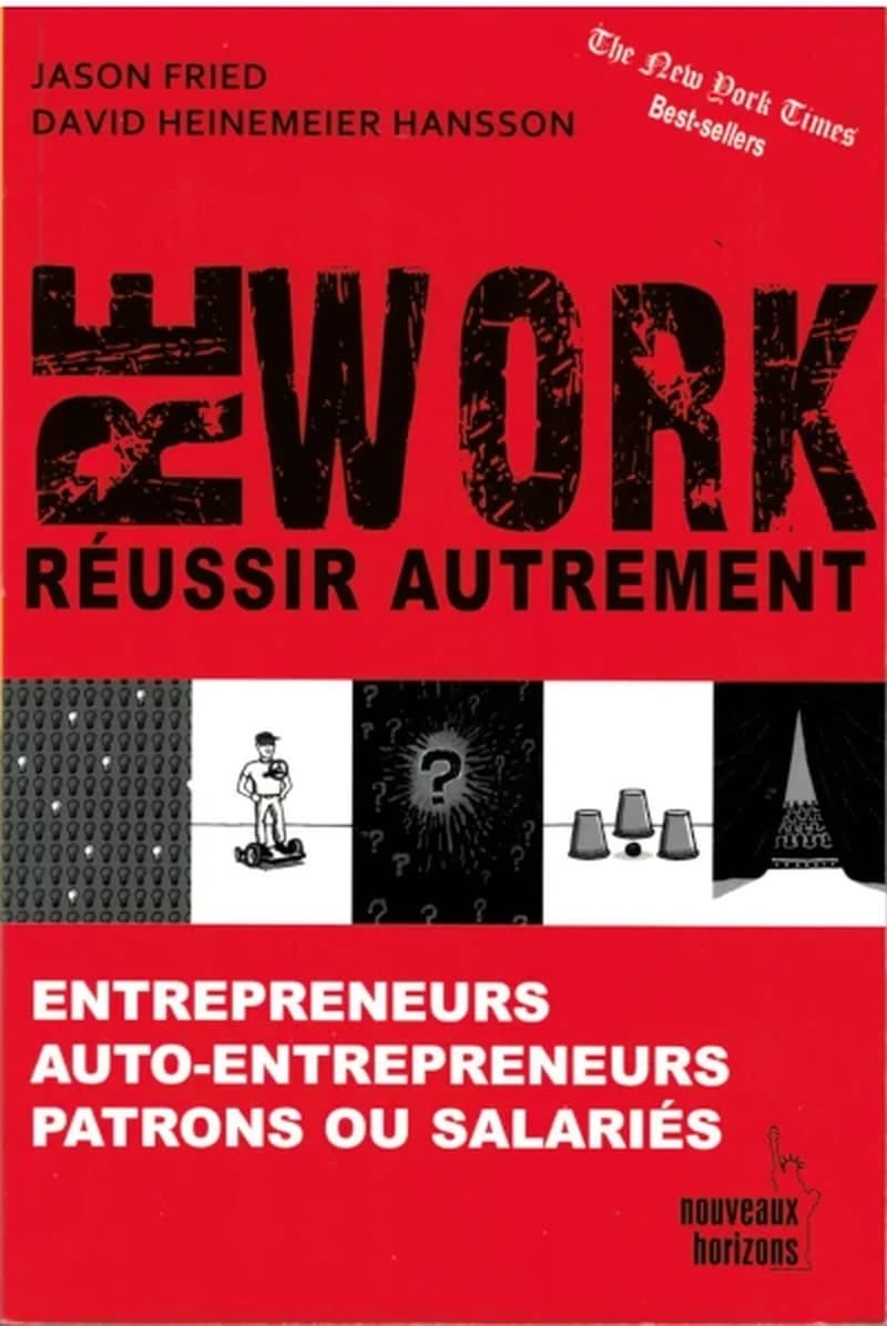 REWORK REUSSIR AUTREMENT