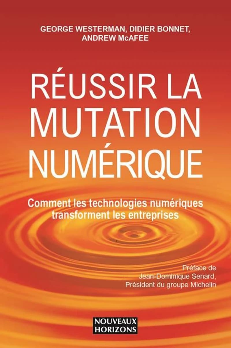 REUSSIR LA MUTATION NUMERIQUE