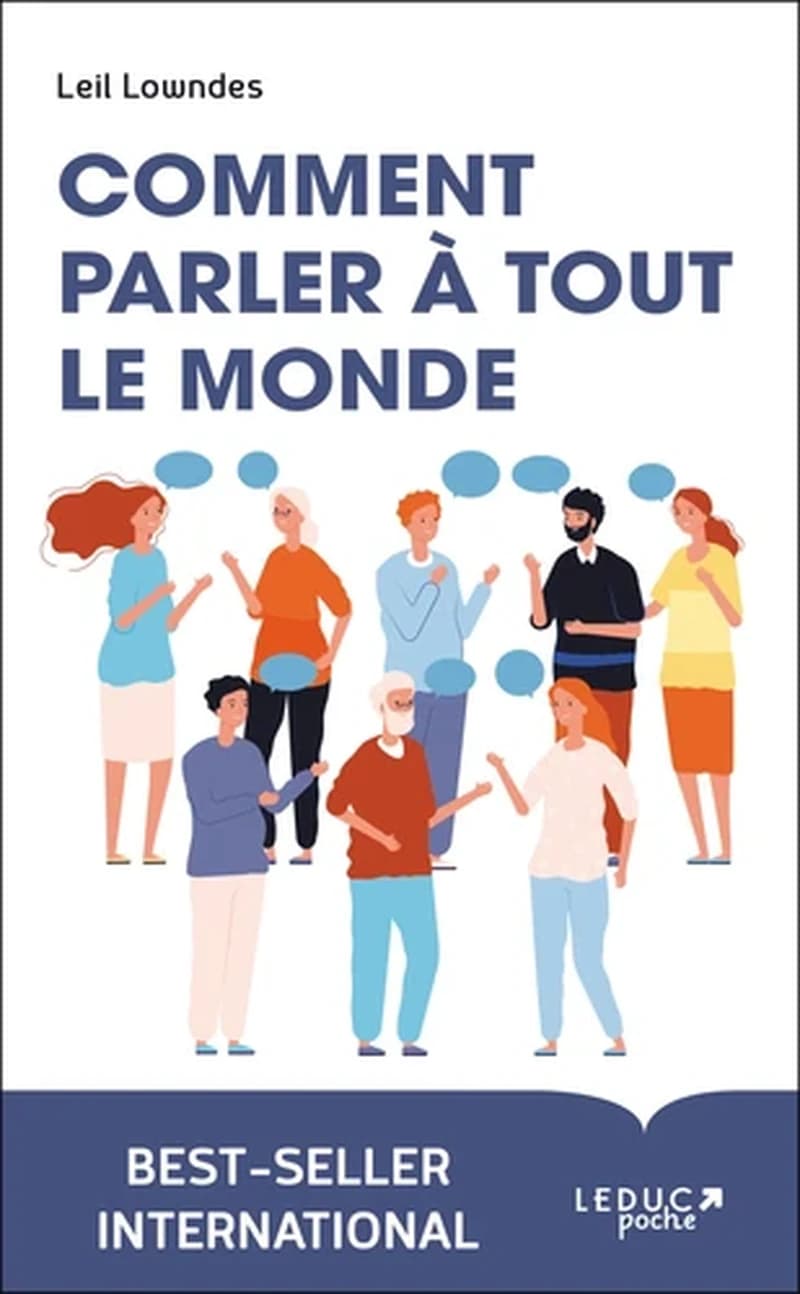 COMMENT PARLER A TOUT LE MONDE