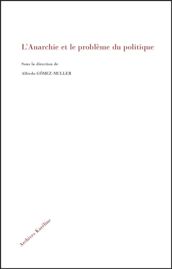 L'anarchie et le problème du politique