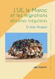 L'UE, le Maroc et les migrations africaines irrégulières