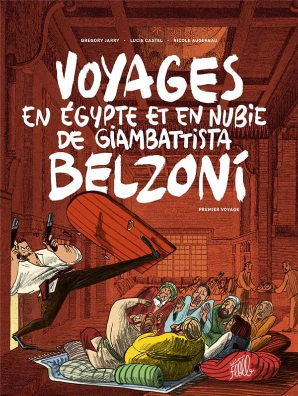 Voyages en Egypte et en Nubie de Giambattista Belzoni