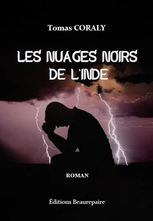 Les nuages noirs de l'Inde : roman