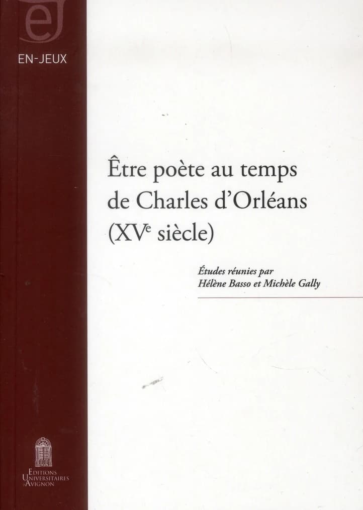 Être poète au temps de Charles d'Orléans, XVe siècle