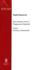 Qui sommes-nous ? Fragments d'identité