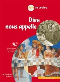 Joie de Croire - Dieu Nous Appelle