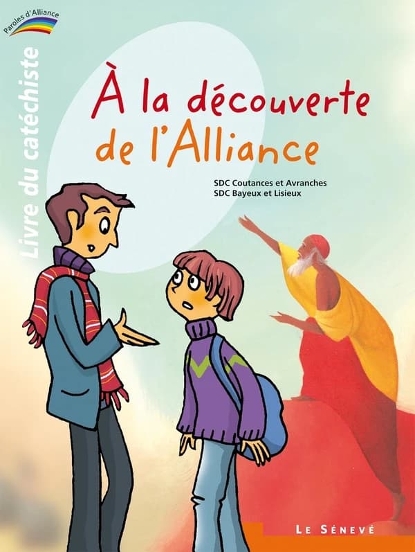 à la découverte de l'Alliance ; livre du catéchiste t.1