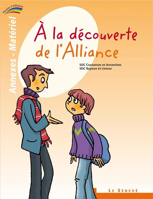 a la Decouverte de L'Alliance - Annexes-Materiel Du Catechiste - 1