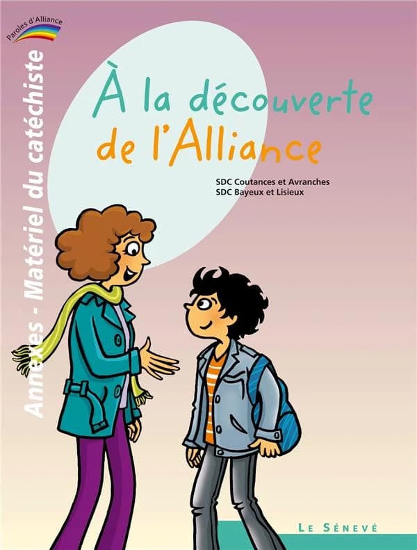 a la Decouverte de L'Alliance - Annexes-Materiel Du Catechiste - 2
