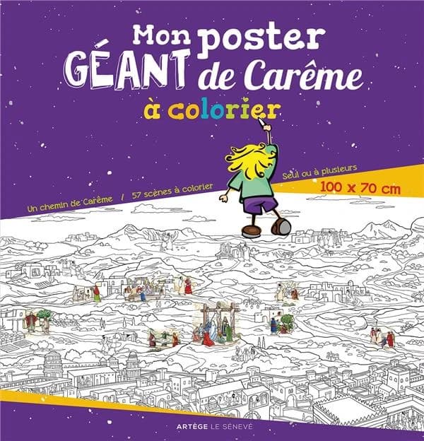 Mon poster géant de Carême à colorier : Un chemin de Carême : 57 scènes à colorier seul ou à plusieurs : [Poster]