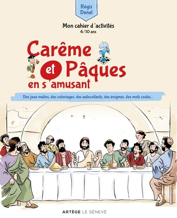 Carême et Pâques en s'amusant ; mon cahier d'activités