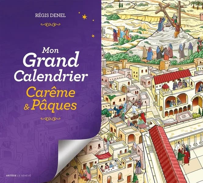 Mon grand calendrier de Carême et Pâques