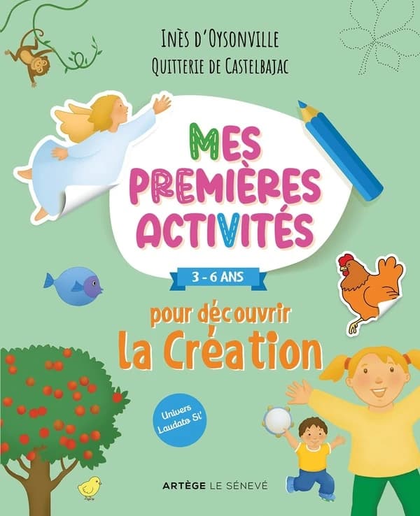 Mes premières activités pour découvrir la Création : 3-6 ans