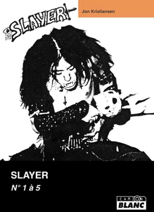 "Slayer" n° 1 à 5