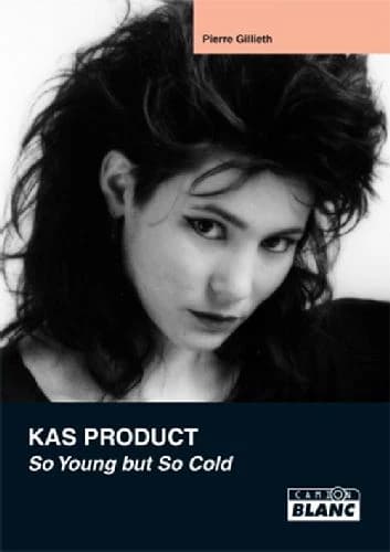 Kas product : so young but so cold