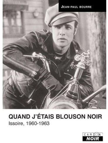 Quand j'étais blouson noir