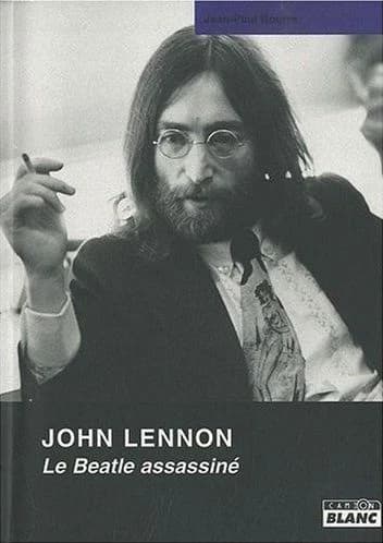 John Lennon : le Beatle assassiné