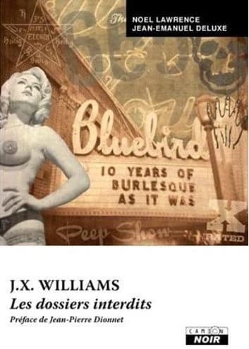 J. X. Williams : les dossiers interdits