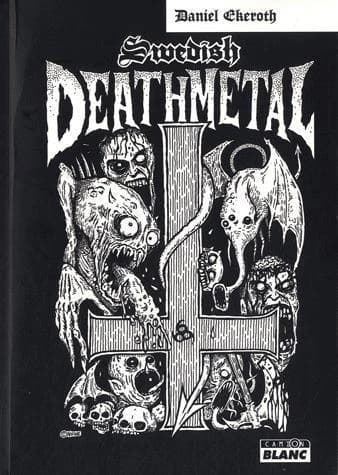Swedish death metal : histoire d'une scène extrême