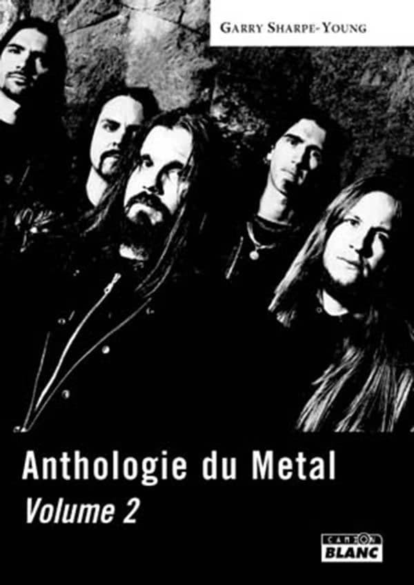Anthologie du métal. Tome 2