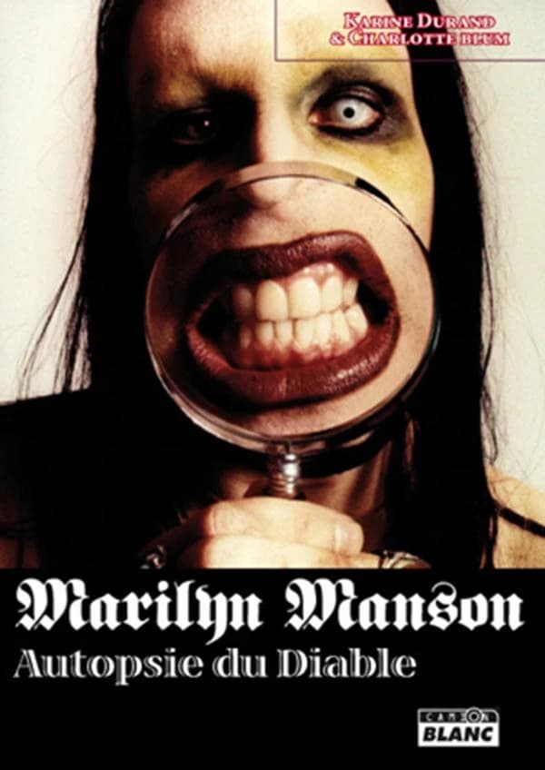 Marilyn Manson : autopsie du diable