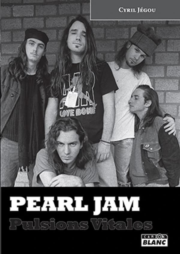 Pearl Jam : pulsions vitales