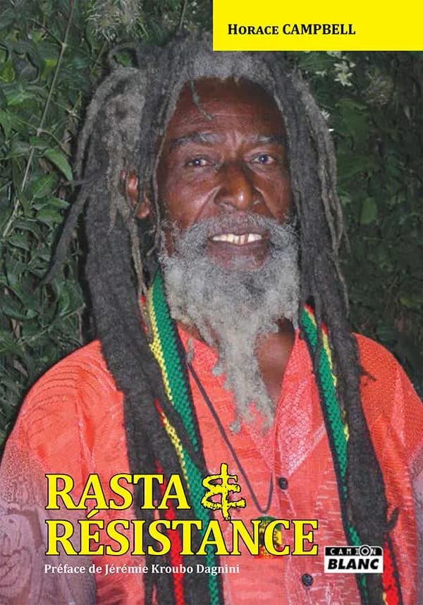 Rasta et résistance : de Marcus Garvey à Walter Rodney