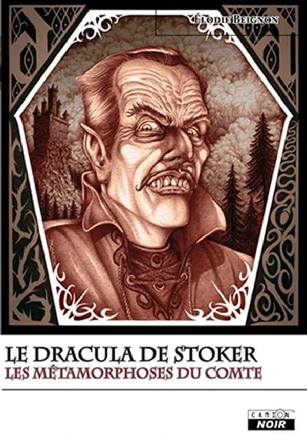 Le Dracula de Stocker : les métamorphoses du comte