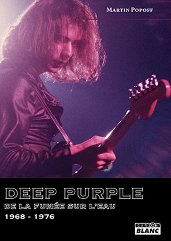 Deep purple : de la fumée sur l'eau, 1968-1976