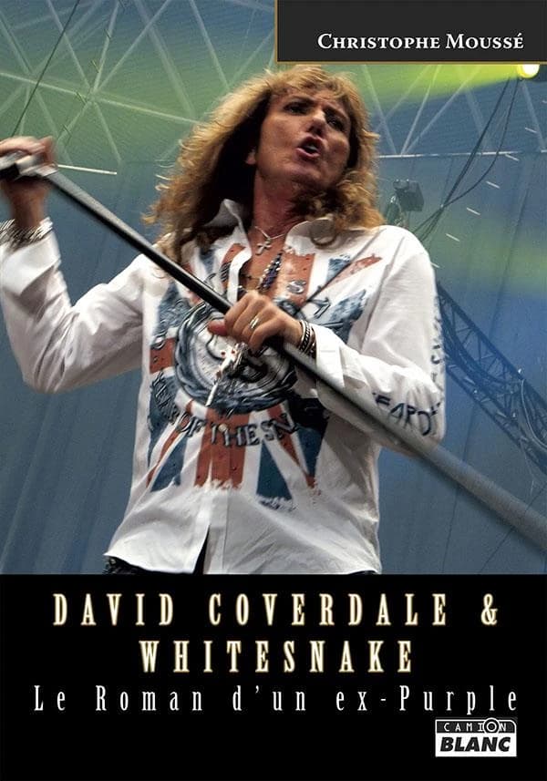 David Coverdale & Whitesnake : le roman d'un ex-Purple