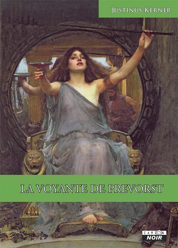 La voyante de Prévorst : une vie avec les esprits des morts