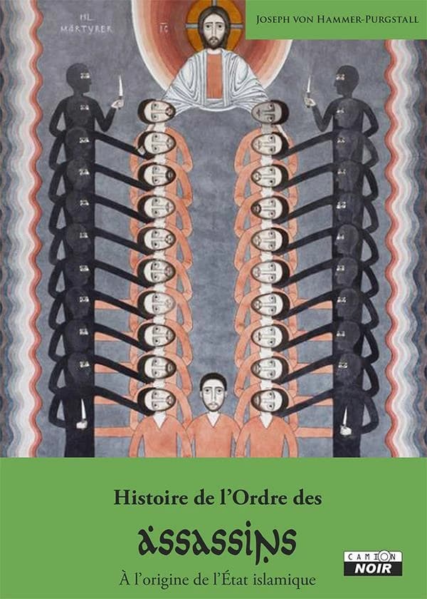 Histoire de l'ordre des assassins : à l'origine de l'État islamique