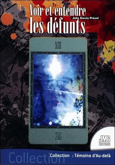 Voir et entendre vos défunts