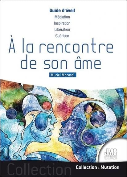 A la rencontre de son ame