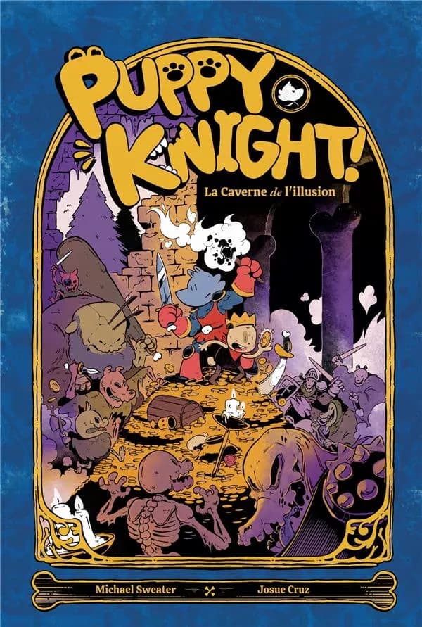 Puppy knight ! : la caverne de l'illusion