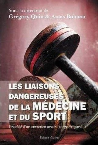 Les liaisons dangereuses de la médecine et du sport