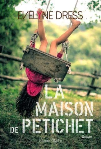 La maison de Petichet : roman