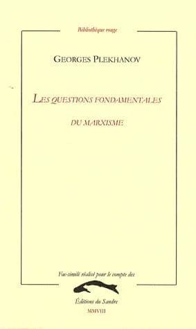 Les questions fondamentales du marxisme ([Reproduction en fac-similé]) Georges Plékhanov