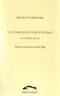 La communauté par le retrait et autres essais