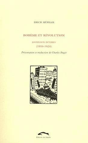 Bohème et révolution : journaux intimes, 1910-1924