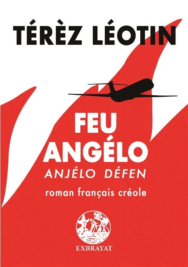 Feu Angélo : roman français-créole