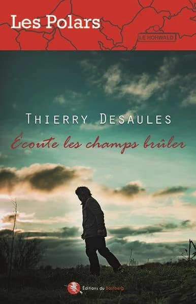 Écoute les champs brûler