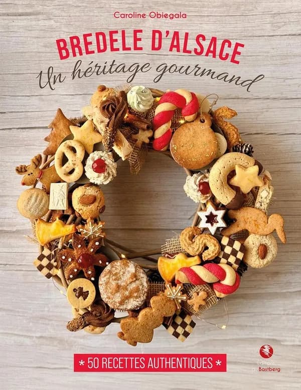 Bredele d'Alsace - Un héritage gourmand