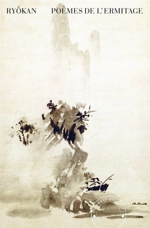 Poèmes de l'ermitage (Éd. bilingue chinois (avec lecture japonaise)-français) Ryôkan ; traduit du chinois (Japon), présenté et annoté par Alain-Louis Colas : Sôdô shishû