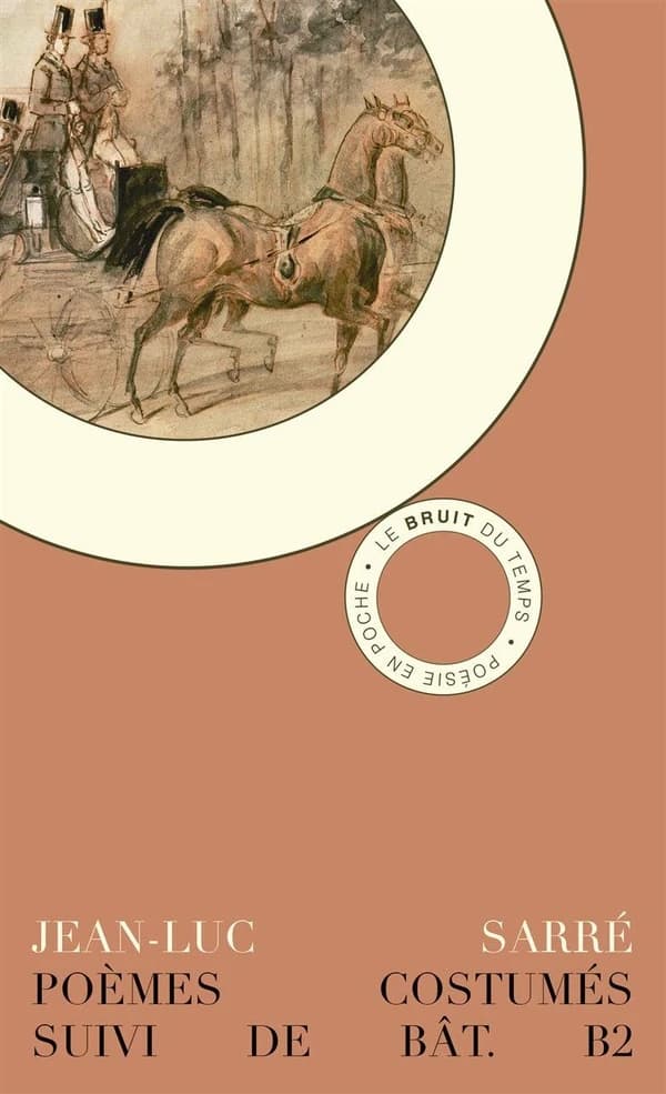 Poèmes costumés avec attelages et bestiaire en surimpression ; suivi de Bât. B