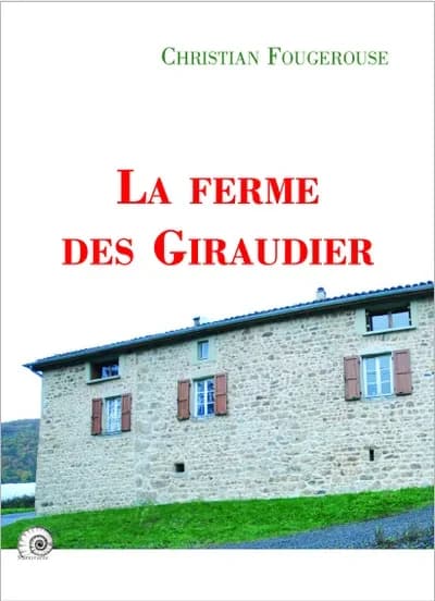 Les paysans du Giraudier : histoire et économie rurale d'une ferme à Rontalon en Lyonnais, 1286-1928
