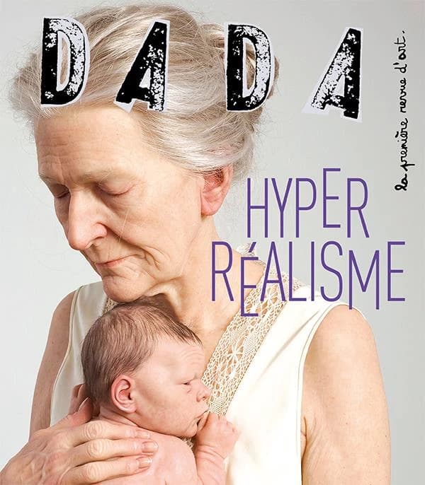 Revue Dada n.269 : hyper réalisme