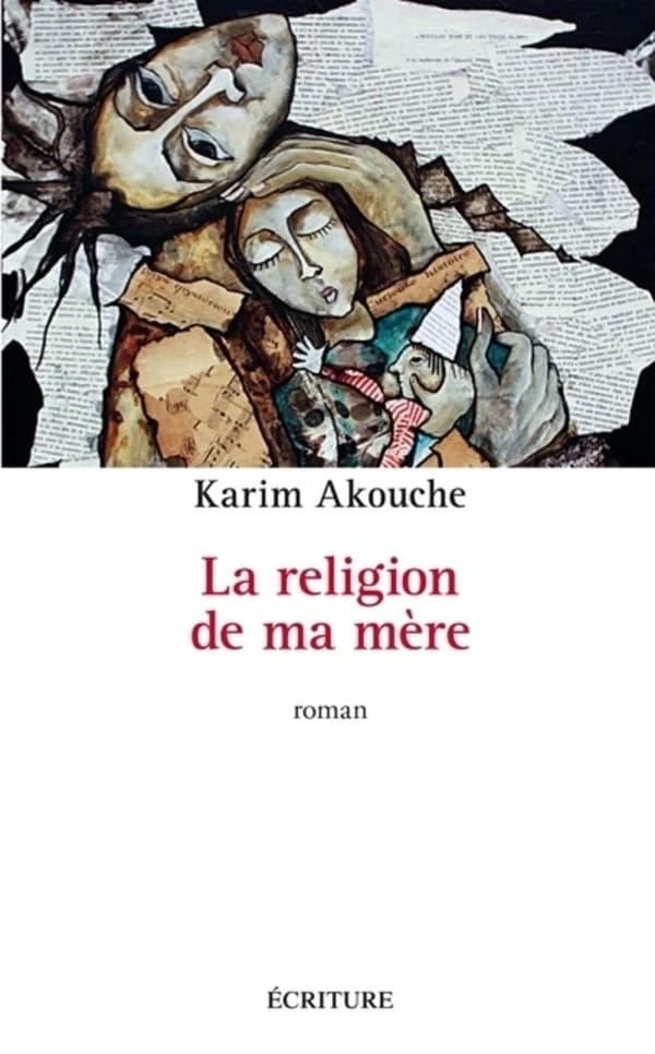 La religion de ma mère : roman