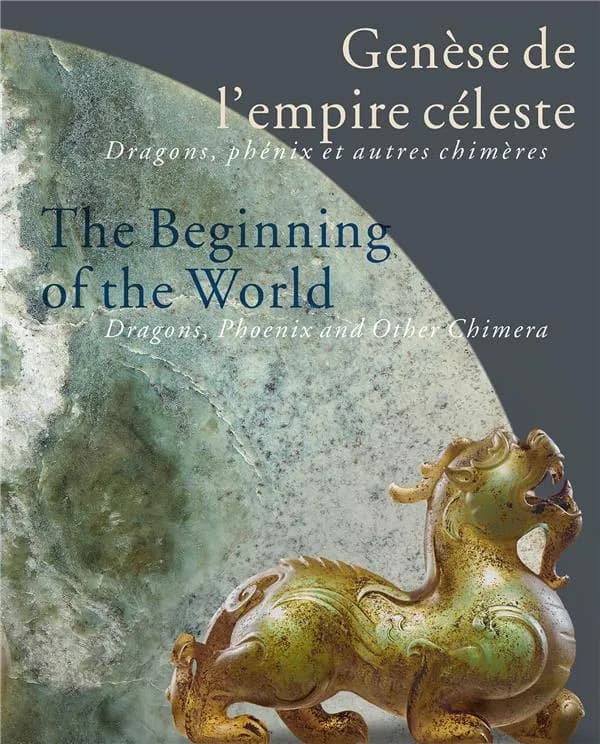 Genèse de l'Empire céleste : dragons, phénix et autres chimères : [exposition, Genève, Fondation Baur-Musée des arts d'Extrême-Orient, 11 novembre 2020-23 mai 2021]